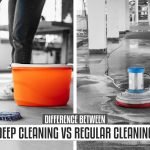 Deep Cleaning vs. Regular Cleaning – What’s the Difference?